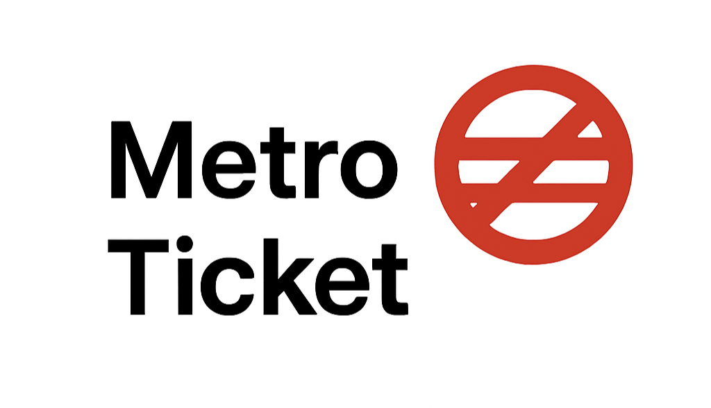 Metro Ticket